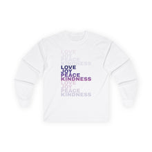 Load image into Gallery viewer, Love Joy Peace Kindness Unisex Ultra Cotton Long Sleeve Tee
