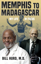 Load image into Gallery viewer, Memphis to Madagascar: My Life in Focus
