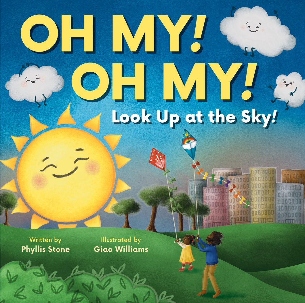 Oh My! Oh My! Look up at the Sky
